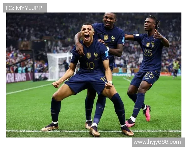 姆巴佩领衔法国队冲击世界杯冠军展现超凡实力与团队合作精神